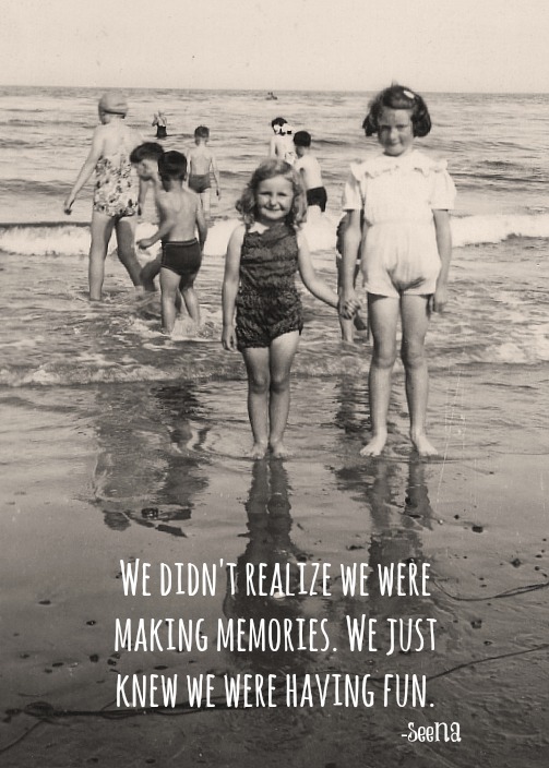 we didn't realize we were having fun